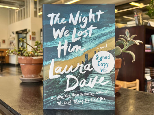 The Night We Lost Him by Laura Dave