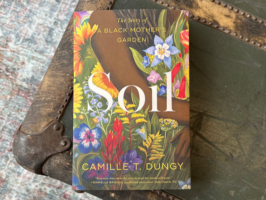 Soil by Camille T. Dungy